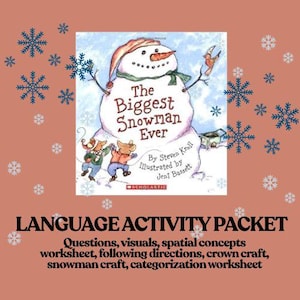 May include: A Language Activity Packet with the title "The Biggest Snowman Ever" featuring a snowman illustration. The image includes text about worksheets, crafts, and spatial concepts, with snowflake decorations.