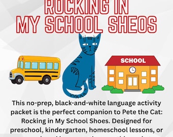Speech & Language Packet for Pete the Cat: Rocking in My School Shoes