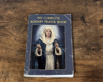 My complete rosary prayer book.