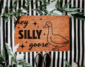 Hey Silly Goose Doormat Funny Goose Welcome Mat for Front Porch, Cute Animal Doormat, Gift for Goose Lovers, Outdoor Entry Rug