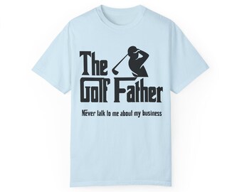 The Golf Father T-Shirt, Golf Tee, Golf Lovers, Funny Golf Apparel, golf course superintendents greenskeeper turf manager agronomy