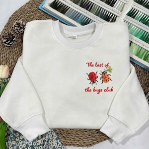 Embroidered Last Bugs Club Crewneck, Ladybug Dancing Sweatshirt, Music Inspired Fan Gift