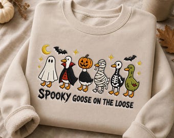 Embroidered Spooky Goose On The Loose Sweatshirt, Halloween Shirt, Witchy Silly Goose Lover Shirt, Halloween Gift, Trick or Treat Outfit