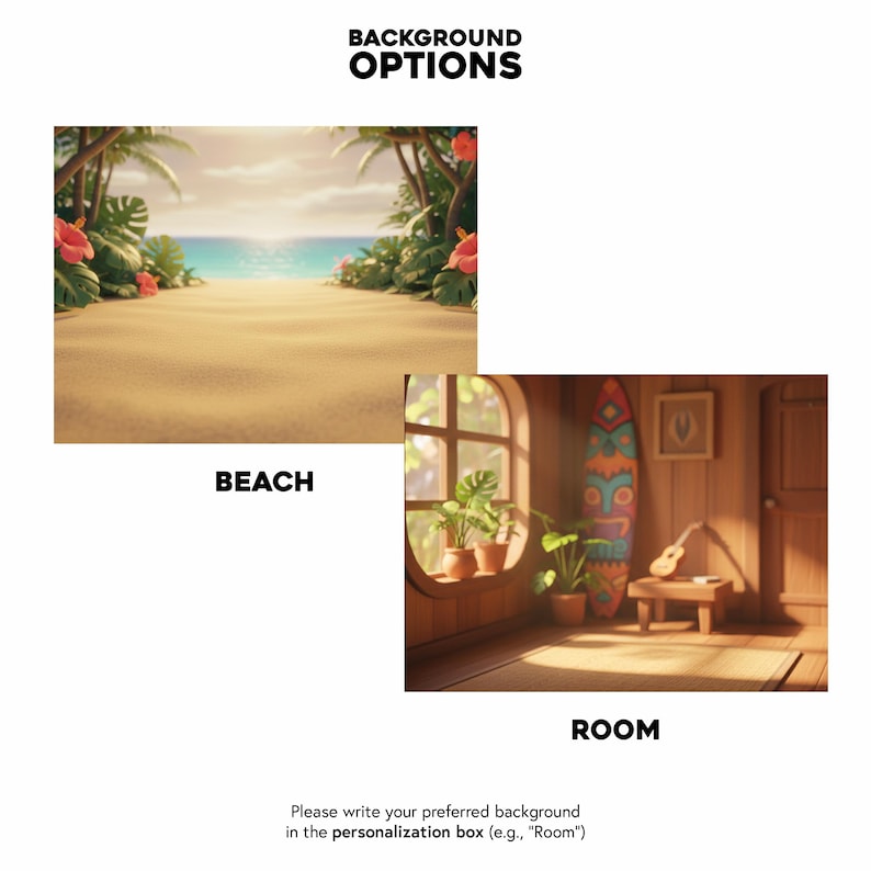 May include: Image showcasing two background options: a beach scene with sand, ocean, and tropical plants, and a room with a surfboard, plants, and a window. Text reads "BACKGROUND OPTIONS", "BEACH", and "ROOM".