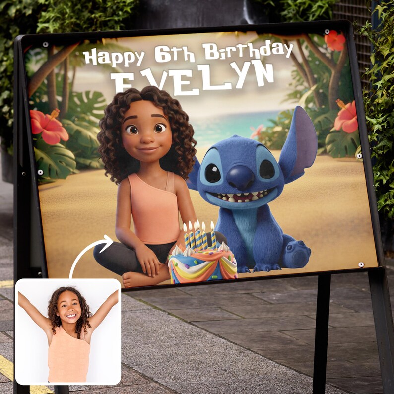 May include: A-frame sign featuring a cartoon illustration of a girl and Stitch from Lilo & Stitch, with a birthday cake. The sign reads "Happy 6th Birthday Evelyn". The sign is set on a sidewalk.