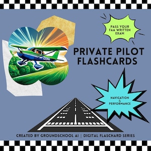FAA Private Pilot Flashcards – Navigation & Flight Planning Digital Deck