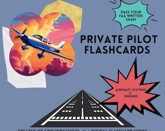 FAA Private Pilot Flashcards – Aircraft Systems & Engine Knowledge Deck