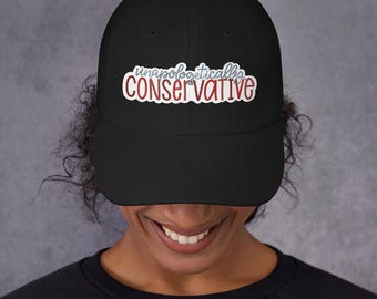 Unapologetically Conservative Hat