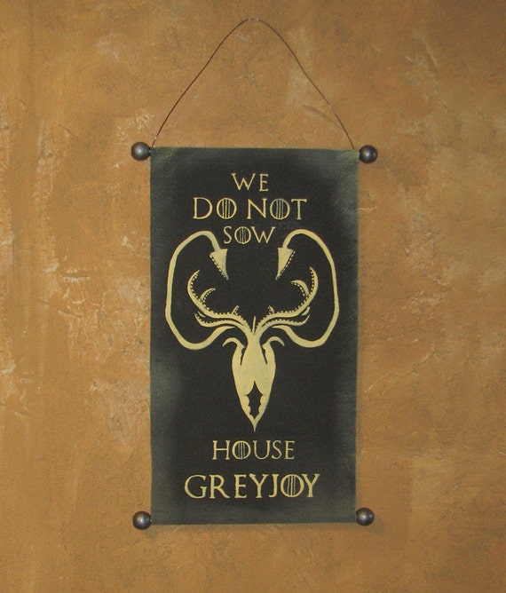 Hand Painted House Greyjoy We Do Not Sow Canvas Etsy