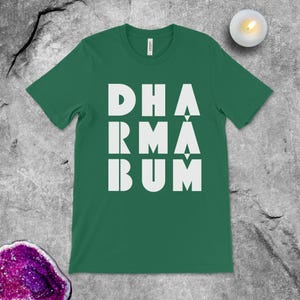 Dharma Bum T-shirt, Unisex, Jack Kerouac Beat Generation, Eastern Spirituality Tee, Yoga, Meditation, Dharma Tee, Road Trip, Buddhist Shirt