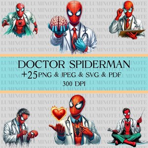 Puede incluir: Arte digital que presenta al Doctor Spiderman en varias poses, vistiendo una bata blanca y un traje rojo y azul. La imagen incluye el texto "DOCTOR SPIDERMAN +25PNG & JPEG & SVG & PDF 300 DPI."
