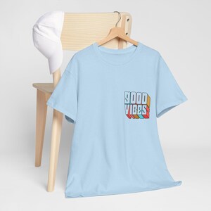 Good Vibes T-Shirt - Positive Energy Tee, Happy Vibes Top, Inspirational Shirt, Feel-Good Apparel, Fun Graphic T-Shirt