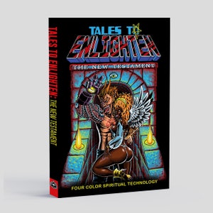 May include: A comic book cover with a black background and a red, white, and black illustration of a demon and an angel. The title of the book is "Tales to Enlighten: The New Testament" and the subtitle is "Four Color Spiritual Technology".