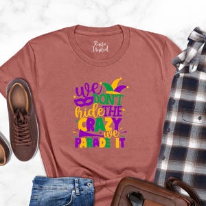 Mardi Gras T-Shirt Mardi Gras Cardinal Shirt NOLA Shirt Mardi Gras Party T-Shirt Family Matching Mardi Gras Shirts Mardi Gras Quotes T-Shirt
