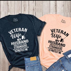 Gift for Veteran Shirt,,Patriotic Tee, Memorial Day Shirt,Veteran Day Gift For Women,Military Tee, Veteran Wife Gift,Ladies shirt,Army Wife