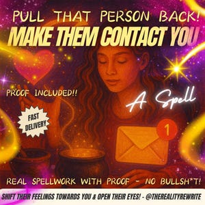 Make Them Contact You Spell - FAST Powerful Custom Reconnect Spell, Manifest Message, Text, Call, Ex | No Contact Spell With Proof