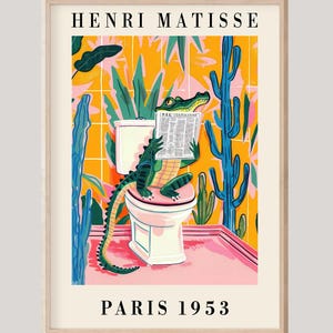 May include: A colorful illustration of a crocodile sitting on a toilet and reading a newspaper. The background is a yellow and pink tiled bathroom with green plants. The text "HENRI MATISSE PARIS 1953" is at the top and bottom of the image.