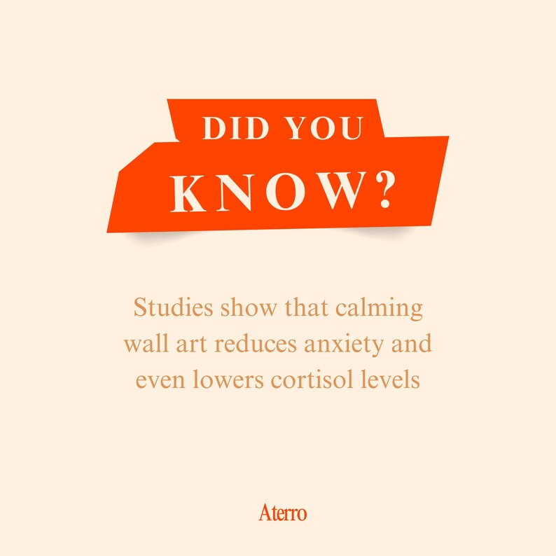 Puede incluir: Un banner naranja con las palabras "DID YOU KNOW?" en texto blanco. Debajo, el texto indica que el arte mural calmante reduce la ansiedad y disminuye los niveles de cortisol. El logotipo de Aterro est&aacute; en la parte inferior.