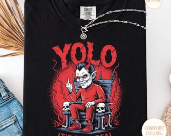 YOLO Devil Graphic Tee: Comfort Colors - Gothic Horror Punk Halloween Shirt