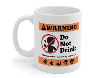 Tazza da caffè divertente per giocatori: ispirata a MTG, lacrime dell'avversario - 11 oz/15 oz
