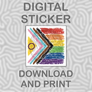 Könnte beinhalten: Ein digitaler Aufkleber mit dem Text "DIGITAL STICKER DOWNLOAD AND PRINT". Das Design zeigt eine Pride-Flagge mit Regenbogenstreifen und anderen Symbolen.