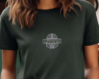 Embroidered This Is The Way Shirt, Mandalorian T-shirt, Star Wars Tee, Galaxy's Edge, Disneyland Shirt, Disney World, Family Vacation Shirt