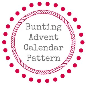 Pattern 24 Pocket Bunting Advent Calendar PDF Pattern image 2