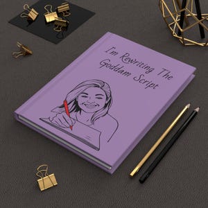 Funny & Sarcastic Journal - "I'm Rewriting The Gaddamn Script" - Hardcover Lined Notebook for Stress Relief, Gag Gift, Office Humor