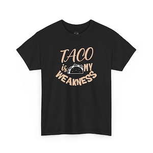 Funny Taco Lover Unisex Tee: Foodie Humor T-Shirt