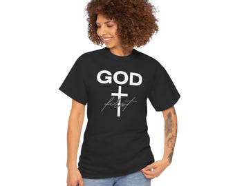 God First Christian T-Shirt: Unisex Heavy Cotton Tee
