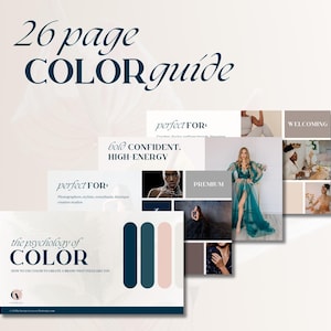 May include: A colour guide with the text "26 page COLOR guide" in a dark blue script font. The guide includes the text "the psychology of COLOR" and "HOW TO USE COLOUR TO CREATE A BRAND THAT FEELS LIKE YOU". The guide also includes images and colour palettes.