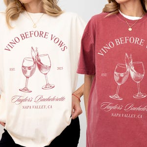Vino Vor Gelübde Bachelorette Comfort Colors T-Shirt: Benutzerdefinierter Wine Club