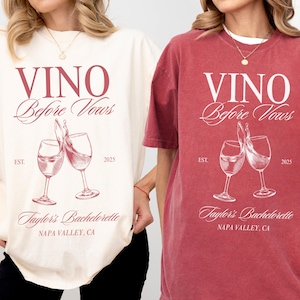 Vino vor Gelübde Bachelorette Shirts, Custom Lage Bachelorette Comfort Colors Shirt, Weingut Bachelorette Party Shirt, Wine Club Bach Tee