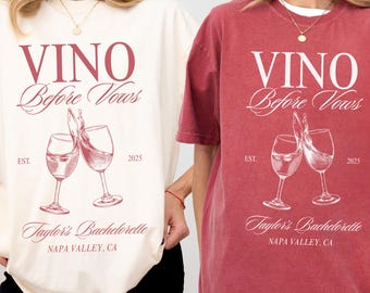 Vino Before Vows Bachelorette Shirts, Custom Location Bachelorette Comfort Colors Shirt, Winery Bachelorette Party Shirt, Wine Club Bach Tee