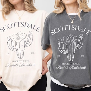 Scottsdale Before The Veil Shirt, Western Bachelorette Tee, Personalized Luxury Bachelorette Merch, Scottsdale Bachelorette Party T Shirt