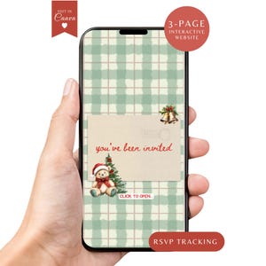May include: A smartphone screen displays a digital invitation with a light green plaid background. The invitation features a teddy bear in a Santa hat, a Christmas tree, gold bells, and the text you've been invited and CLICK TO OPEN.