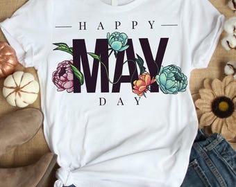 Happy May Day Clipart | Floral May Day PNG Clipart | Spring Festival Shirt Design (Digital Download)