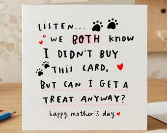 Funny Mothers Day Card From Dog Or Cat, Can I Get A Treat Card, Pet Mom Mothers Day Card, Cute Dog Mum Card, Cat Mum Gift Card