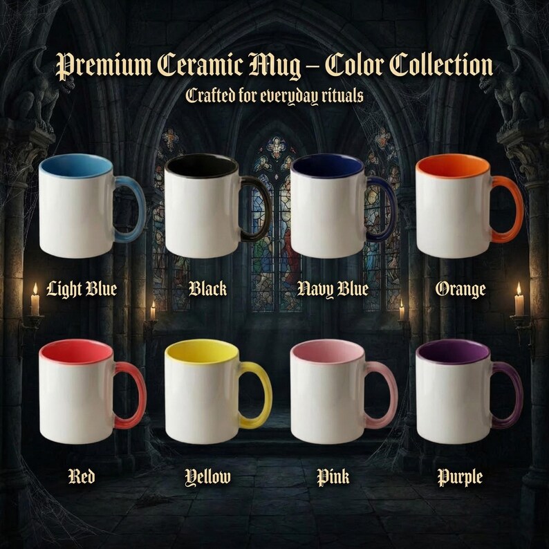 May include: A collection of eight ceramic mugs with white exteriors and colored interiors and handles. Colors include light blue, black, navy blue, orange, red, yellow, pink, and purple. Text on the image reads "Premium Ceramic Mug - Color Collection" and "Crafted for everyday rituals."