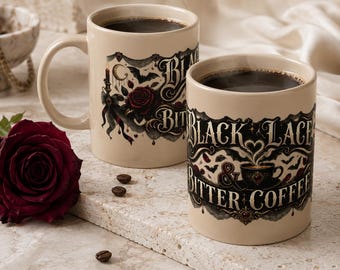 Gothic Coffee Mug, Black Lace & Bitter Coffee Cup, Halloween Mug, Dark Academia Halloween Spirit Gift