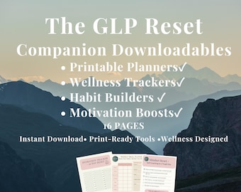 GLP Reset Toolkit Printable Wellness Tracker Bundle for GLP-1 Support Daily Planner, Mood Log, Self-Care and Weight Loss PDF