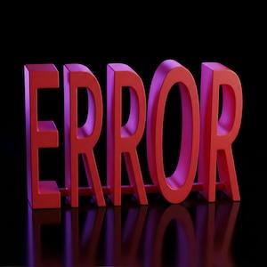 Op de afbeelding: Een 3D-weergave van het woord "ERROR" in vette, rode letters. De letters staan op een reflecterend zwart oppervlak, met een donkere achtergrond. Het woord is het centrale punt van de afbeelding.