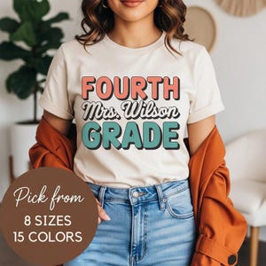 Fourth Grade Teacher Shirt, Personalized Teacher Name Tee, Custom Back to School Shirt, 4th Grade Teacher Appreciation
