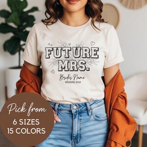 Future Mrs. Bachelorette Tee, Personalized Bride Shirt, Wedding Party Shirts, Bridal Shower Gift, Custom Bride T-Shirt