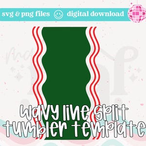 May include: A digital download template for a tumbler design. The design features a green wavy line split with red and white accents on a white background. Text at the top reads "svg & png files digital download". The words "wavy line split tumbler template" are at the bottom.