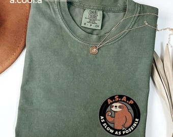 Funny Sloth Shirt: As Slow As Possible - Comfort Colors Tee