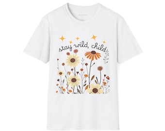 Stay Wild Child tee shirt, featuring flowers