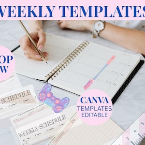 Puede incluir: Un cuaderno de espiral con un bolígrafo, plantillas de horarios semanales y una regla. El texto "WEEKLY TEMPLATES" está en la parte superior, con "SHOP NOW" y "CANVA TEMPLATES EDITABLE" en círculos rosas. También hay un mando colorido.