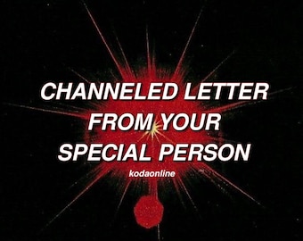 Channeled Letter from Desired Reality SP, Friend, Family ( Delivery Change, Check Description  )