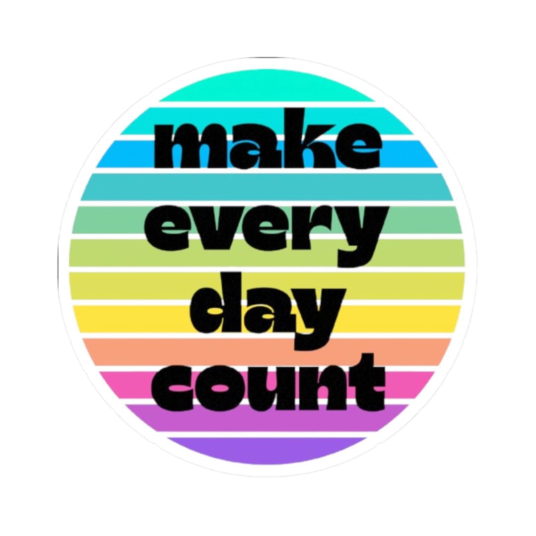 Colorful Make Every Day Count Kiss-cut Stickers, Motivational Planner ...